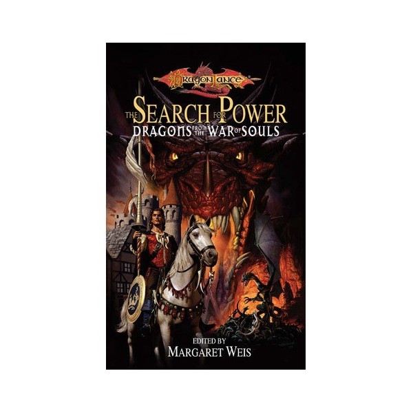 The Search for Power: Dragons from the War of Souls