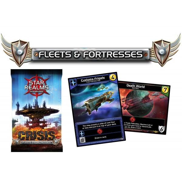 Star Realms Crisis - Fleets & Fortresses