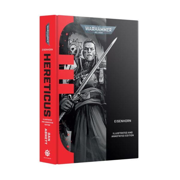 Warhammer 40,000 – Eisenhorn: Hereticus – Illustrated and Annotated Edition (Hardback)